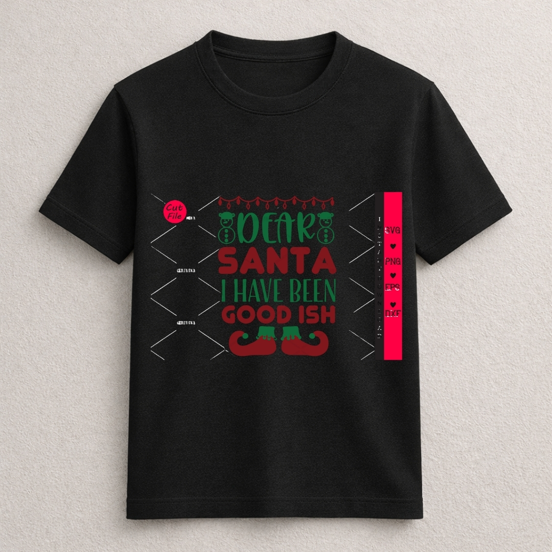 Dear Santa Good-ish Christmas T-Shirt