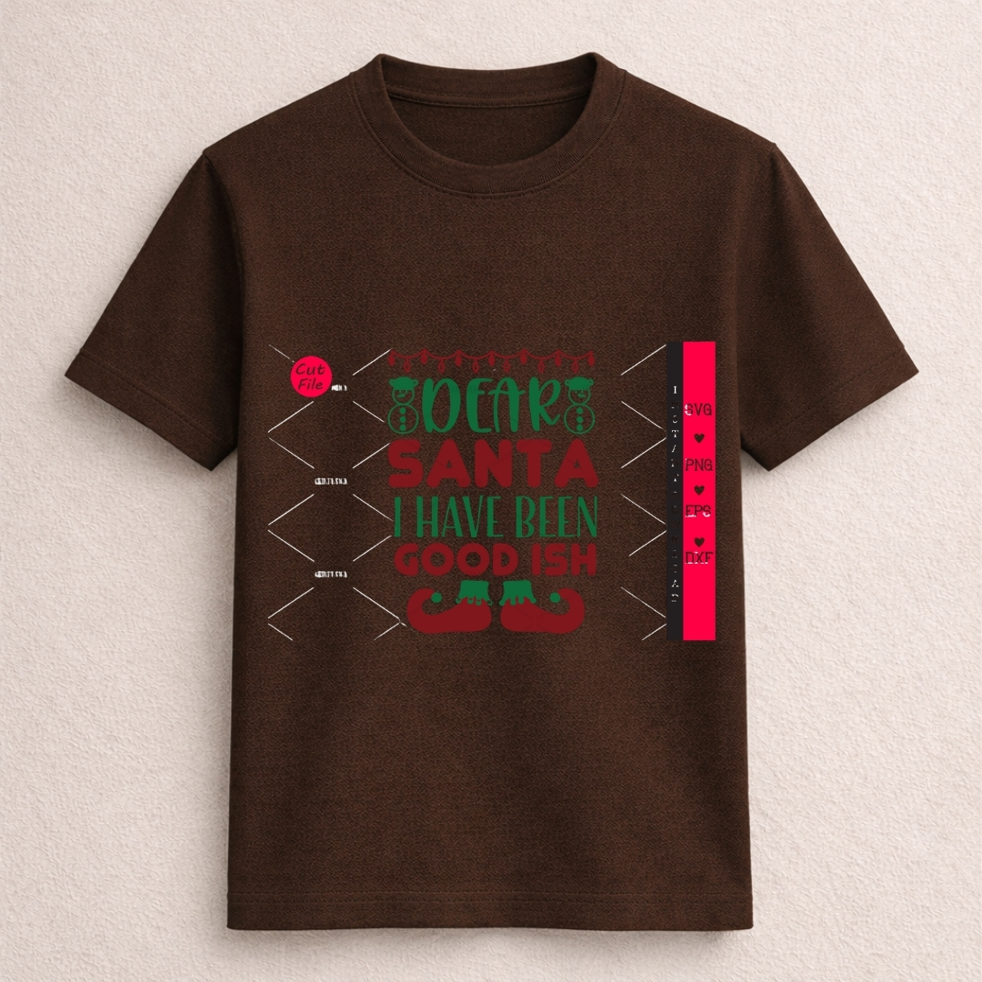 Dear Santa I Have Been Good-ish Christmas T-Shirt - Image 3