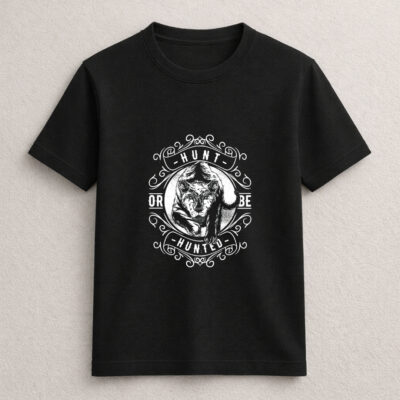Hunt or Be Hunted Wolf T-Shirt