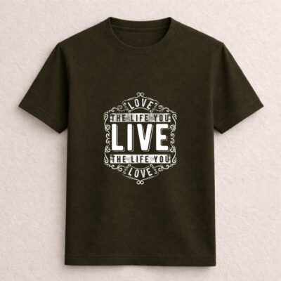 Love the Life You Live Motivational T-Shirt