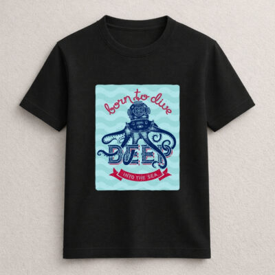 Born to Dive Deep Into the Sea Octopus T-Shirt